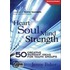 Heart Soul Mind Strength: 50 Creative Worship Ideas For Youth Groups