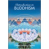 Introduction To Buddhism: An Explanation Of The Buddhist Way Of Life door Kelsang Gyatso Geshe