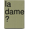 La Dame Ͽ door Saint-Pol-Roux