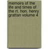 Memoirs of the Life and Times of the Rt. Hon. Henry Grattan Volume 4 door Henry Grattan