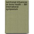 Nutritional Influences on Bone Health -- 8th International Symposium