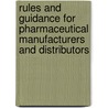 Rules And Guidance For Pharmaceutical Manufacturers And Distributors by Mhra
