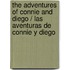 The Adventures Of Connie And Diego / Las Aventuras De Connie Y Diego