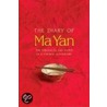 The Diary of Ma Yan: The Struggles and Hopes of a Chinese Schoolgirl door Yan Ma