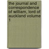 The Journal and Correspondence of William, Lord of Auckland Volume 1 door William Eden Auckland