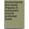 Environmental and social impacts of ecotourism around protected areas by Tom Sengalama