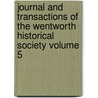Journal and Transactions of the Wentworth Historical Society Volume 5 door Wentworth Historical Society