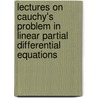 Lectures On Cauchy's Problem In Linear Partial Differential Equations by Jacques Hadamard
