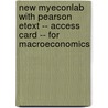 New MyEconLab with Pearson Etext -- Access Card -- for Macroeconomics door Michael Parkin