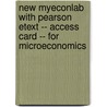 New MyEconLab with Pearson Etext -- Access Card -- for Microeconomics door Michael Parkin