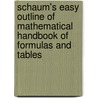 Schaum's Easy Outline of Mathematical Handbook of Formulas and Tables by Seymour Lipschutz