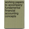Working Papers to Accompany Fundamental Financial Accounting Concepts door Thomas Edmonds