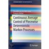 Continuous Average Control of Piecewise Deterministic Markov Processes