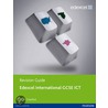 Edexcel International Gcse Ict Revision Guide Print And Online Edition door Roger Crawford