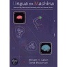 Lingua Ex Machina: Reconciling Darwin and Chomsky with the Human Brain door William H. Calvin