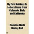 My First Holiday; Or, Letters Home From Colorado, Utah, And California