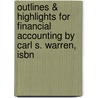 Outlines & Highlights For Financial Accounting By Carl S. Warren, Isbn door Cram101 Textbook Reviews