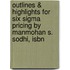 Outlines & Highlights For Six Sigma Pricing By Manmohan S. Sodhi, Isbn