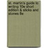 St. Martin's Guide to Writing 10e Short Edition & Sticks and Stones 8e
