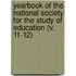 Yearbook Of The National Society For The Study Of Education (V. 11-12)