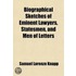Biographical Sketches Of Eminent Lawyers, Statesmen, And Men Of Letters