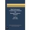 High Performance Computational Methods for Biological Sequence Analysis door Ophir Frieder