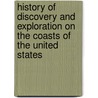 History of Discovery and Exploration on the Coasts of the United States door J. G. 1808-1878 Kohl