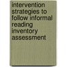 Intervention Strategies to Follow Informal Reading Inventory Assessment door Lauren Leslie