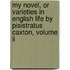 My Novel, Or Varieties In English Life By Pisistratus Caxton, Volume Ii