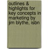 Outlines & Highlights For Key Concepts In Marketing By Jim Blythe, Isbn door Cram101 Textbook Reviews