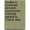 Studies in Consumer Demand - Econometric Methods Applied to Market Data door Jeffrey A. Dubin