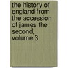 The History Of England From The Accession Of James The Second, Volume 3 door Baron Thomas Babington Macaulay