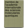 Membre de L'Academie Internationale Des Sciences Moleculaires Quantiques by Source Wikipedia