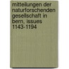 Mitteilungen Der Naturforschenden Gesellschaft In Bern, Issues 1143-1194 door Naturforschende Gesellschaft In Bern