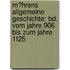 M�Hrens Allgemeine Geschichte: Bd. Vom Jahre 906 Bis Zum Jahre 1125