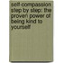 Self-Compassion Step by Step: The Proven Power of Being Kind to Yourself