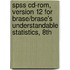 Spss Cd-Rom, Version 12 For Brase/Brase's Understandable Statistics, 8Th