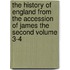 The History of England from the Accession of James the Second Volume 3-4