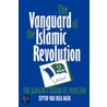 The Vanguard Of The Islamic Revolution: The Jama'At-I Islami Of Pakistan by Seyyed Vali Reza Nasr