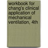 Workbook for Chang's Clinical Application of Mechanical Ventilation, 4th door Stewart Tabori