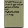 Fundamentals of Investing Student Value Edition with MyFinanceLab Package door Scott Smart