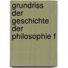 Grundriss Der Geschichte Der Philosophie F by Wilhelm Gottlieb Tennemann