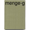 Menge-g by Menge H.