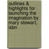 Outlines & Highlights For Launching The Imagination By Mary Stewart, Isbn by Cram101 Textbook Reviews