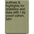 Outlines & Highlights For Statistics And Data With R By Yosef Cohen, Isbn