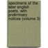 Specimens of the Later English Poets, with Preliminary Notices (Volume 3)