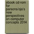 Ebook Cd-rom For Parsons/oja's New Perspectives On Computer Concepts 2014