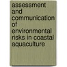 Assessment and Communication of Environmental Risks in Coastal Aquaculture door Food and Agriculture Organization of the United Nations