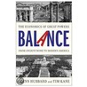 Balance: The Economics of Great Powers from Ancient Rome to Modern America by Tim Kane