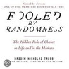 Fooled By Randomness: The Hidden Role Of Chance In Life And In The Markets door Nassim Nicholas Taleb